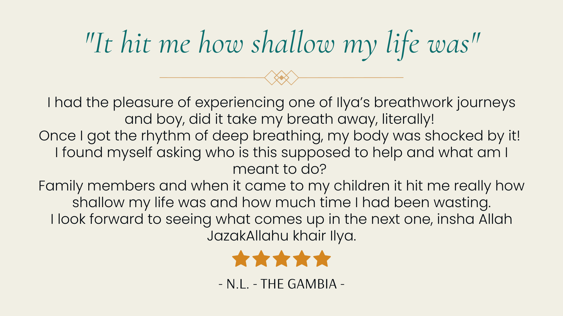 It hit me how shallow my life was - breathwork testimonial N.L. The Gambia